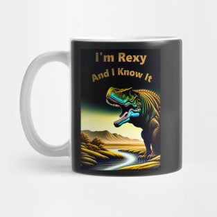 I'm Rexy And I Know It Dinosaur Print Mug